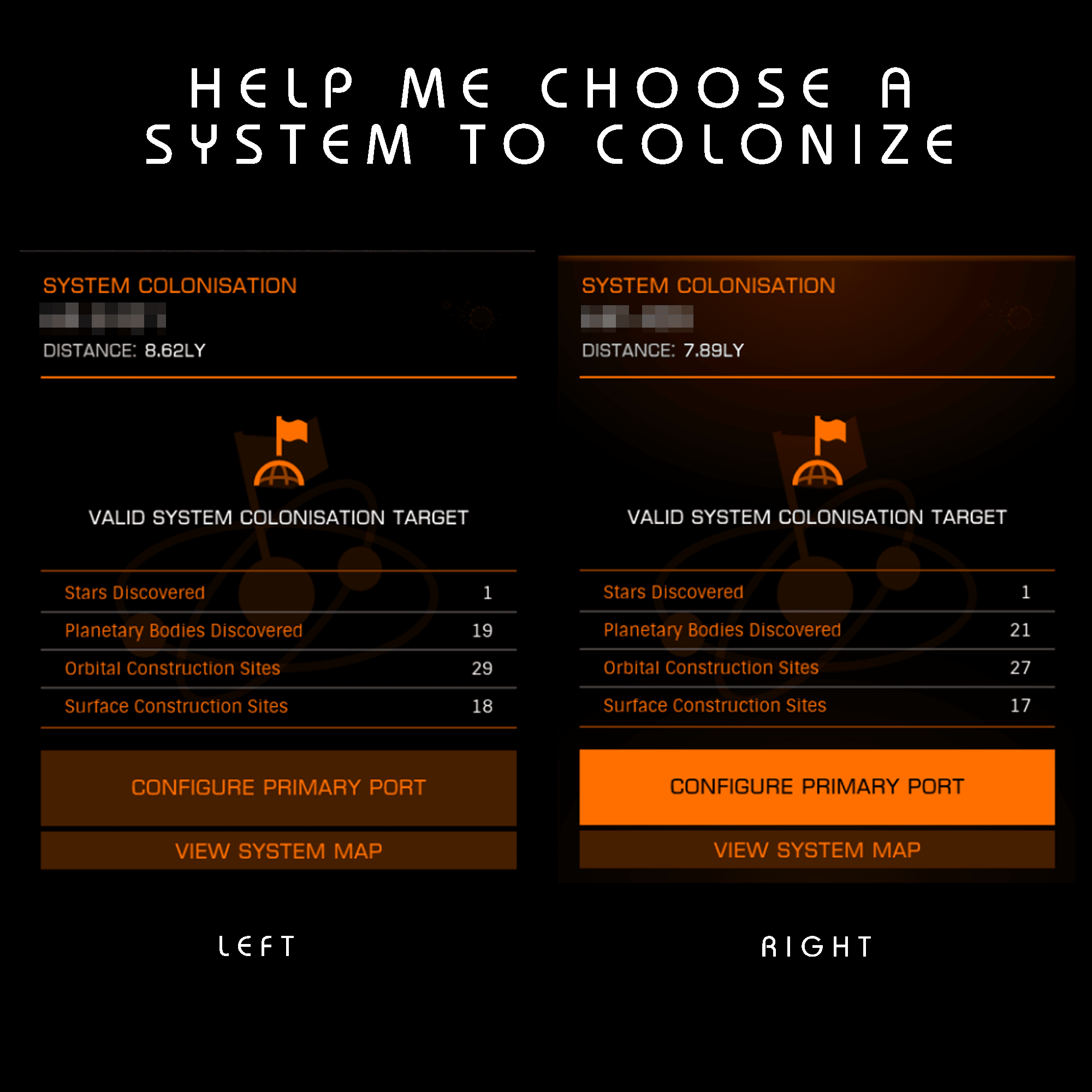 Two systems. One Choice. Help me choose a system to colonize...