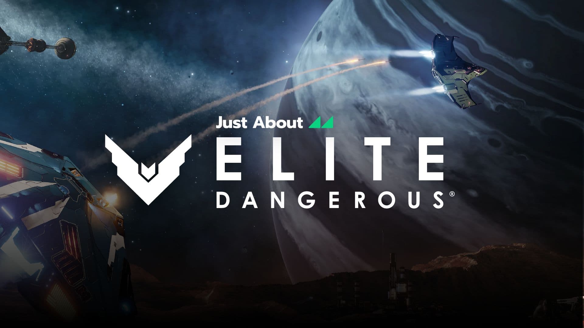 Just About Elite Dangerous, in partnership with Frontier, is now live!