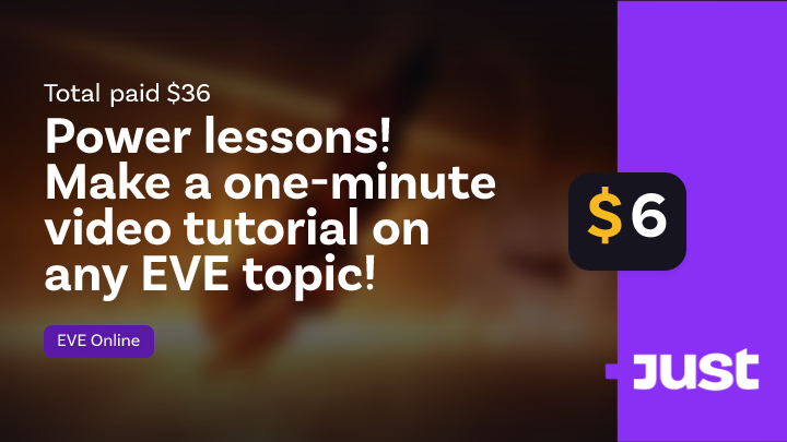 Power lessons! Make a one-minute video tutorial on any EVE topic ...