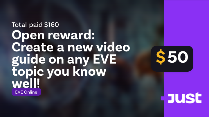 Open reward: Create a new video guide on any EVE topic you know well ...