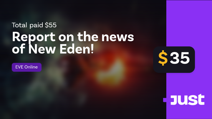 Report on the news of New Eden! | Just EVE Online