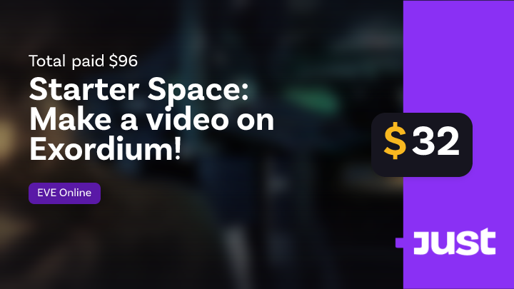 Starter Space: Make a video on Exordium! | Just EVE Online