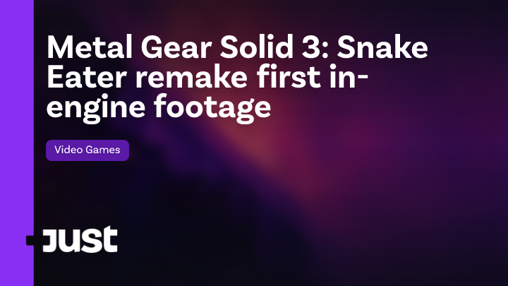 Metal Gear Solid 3: Snake Eater remake first in-engine footage | Just ...